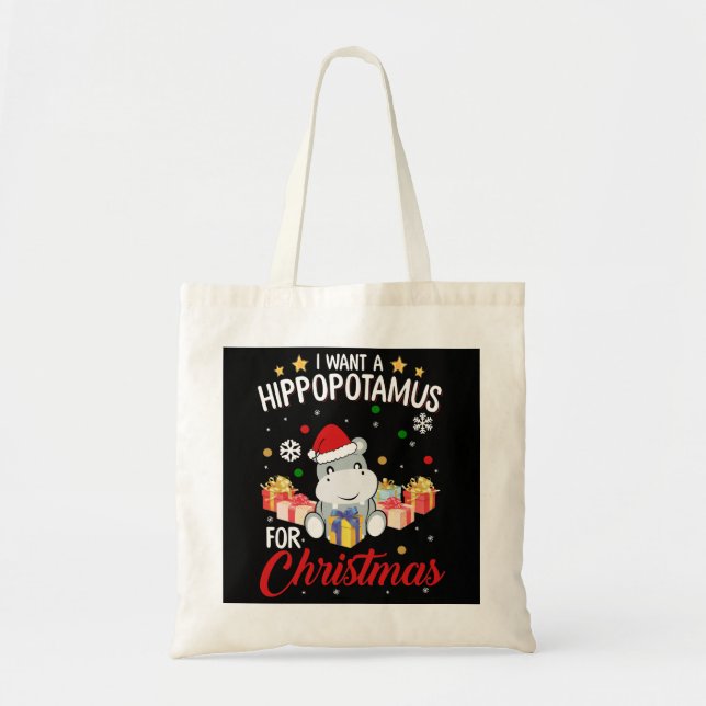 Bolsa Tote I Want A Hippopotamus For Christmas Shirt (Frente)