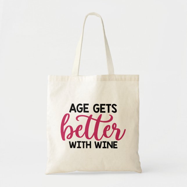 Bolsa Tote Idade Melhora Com Vinho (Frente)