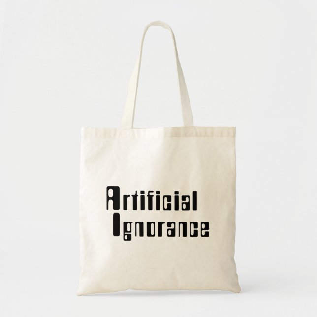 Bolsa Tote Ignorância artificial (Frente)