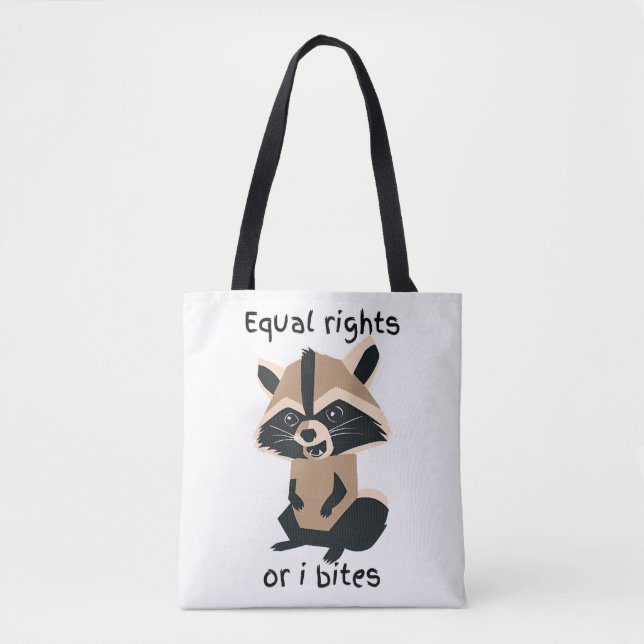 Bolsa Tote Iguais Direitos Ou Eu Mordo Raccoon (Frente)