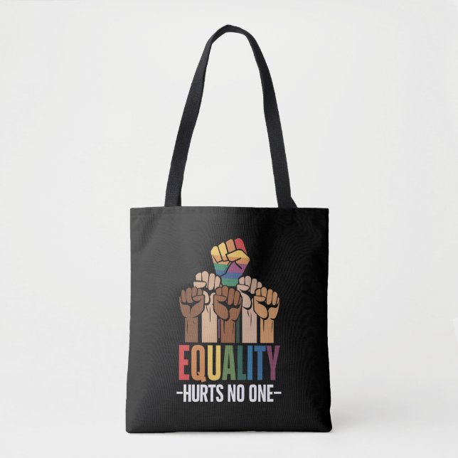 Bolsa Tote Igualdade não prejudica ninguém LGBTQ Orgulho dos  (Frente)