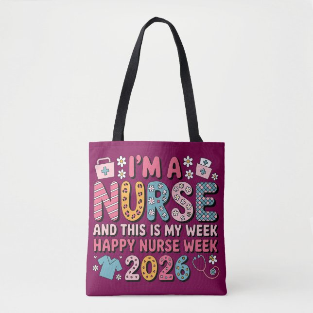 Bolsa Tote I'm A Nurse Happy Nurse Week 2026 (Frente)