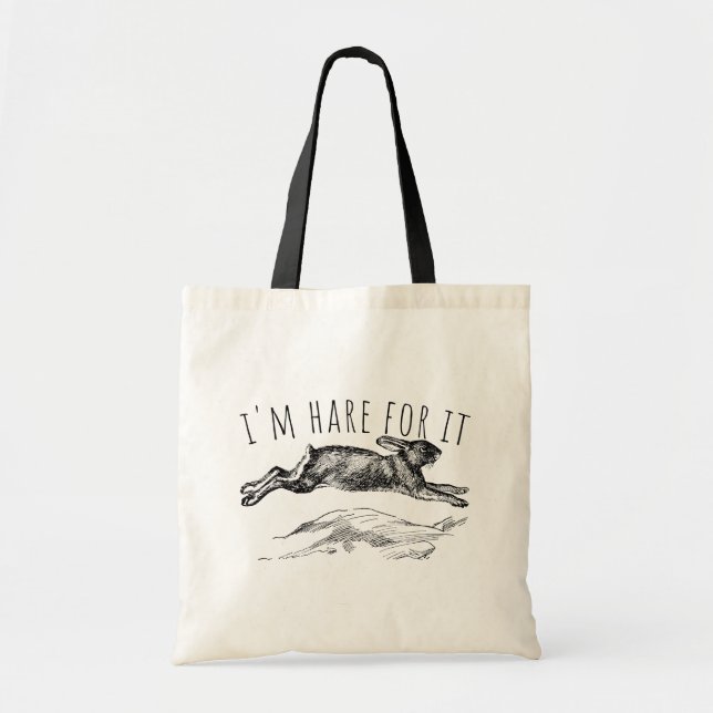 Bolsa Tote I'm Hare For It Punny Bunny Encouraging (Frente)