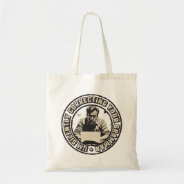 Bolsa Tote I'm Silently Correcting Your Grammar