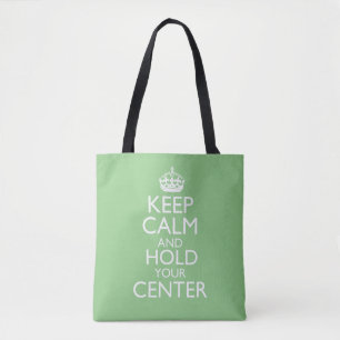 Bolsa Tote Ímã Mantenha a Calma e Segure seu Centro