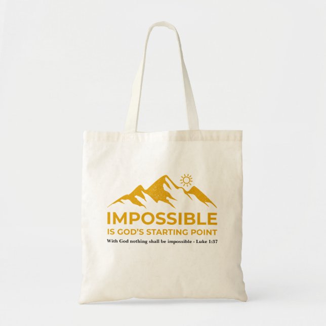 Bolsa Tote Impossível é o ponto de partida de Deus, inspirado (Frente)