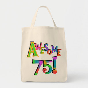 Bolsa Tote Incrível 75 t-shirts e presentes de aniversário