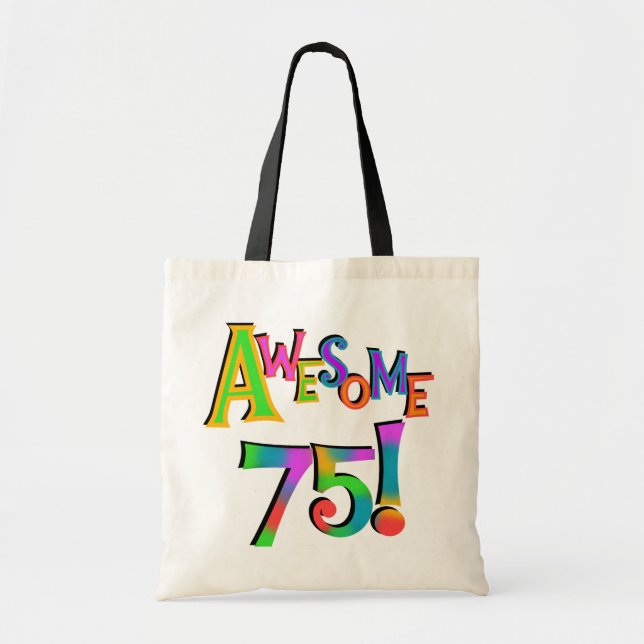 Bolsa Tote Incrível 75 t-shirts e presentes de aniversário (Frente)