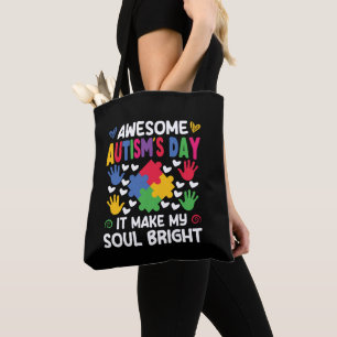 Bolsa Tote Incrível Dia do Autismo Faz a minha alma brilhar