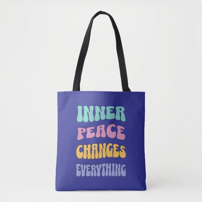 Bolsa Tote Inner Peace Changes Everything (Frente)