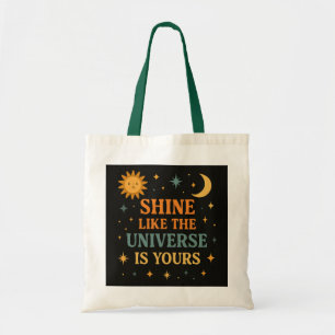 Bolsa Tote Inspiração "Brilhante como o Universo é seu" T