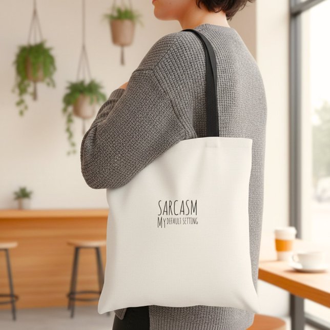 Bolsa Tote Inspirational funny  quote humor typography  (Criador carregado)