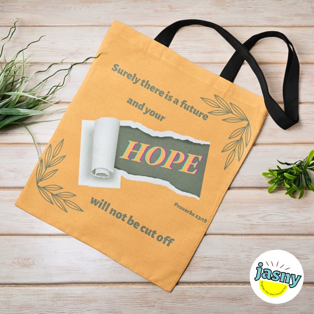 Bolsa Tote Inspirational Hope Christian Proverbs 23:18 (Criador carregado)