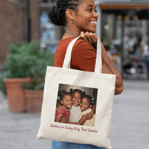 Bolsa Tote Irmãs em Todos os Sentidos que Contam Fotografia L