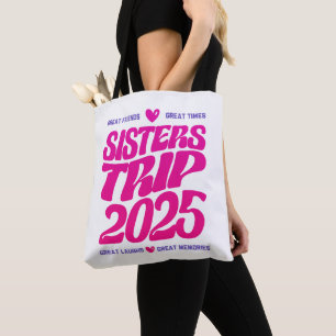 Bolsa Tote Irmãs Trip 2025 Férias Vibe Matching Love