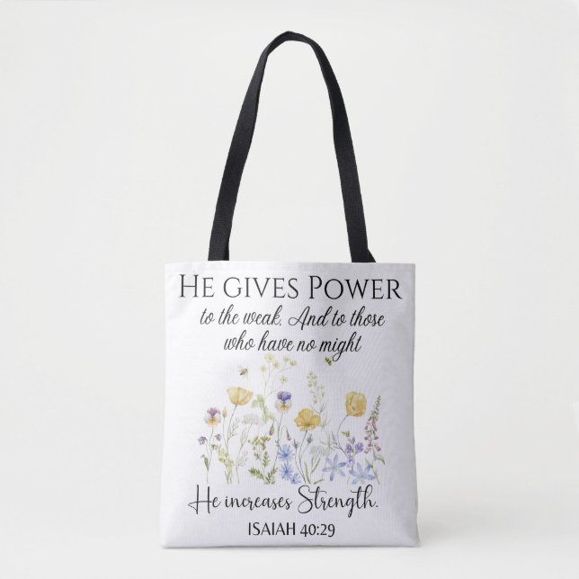Bolsa Tote Isaiah 40:29 Ele dá poder à Escritura de Flores Se (Frente)
