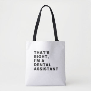 BOLSA TOTE ISSO É CERTO QUE SOU UM ASSISTENTE DENTAL