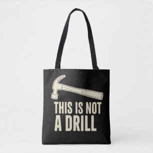 Bolsa Tote Isso não é uma broca Martelo Humor Pai Piada engra
