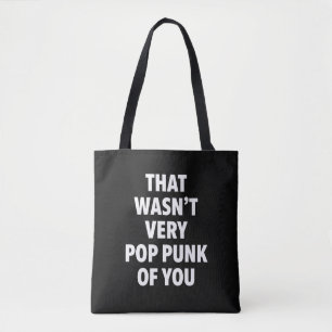 BOLSA TOTE ISSO NÃO FOI MUITO POP PUNK DA SUA PARTE