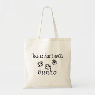 Bolsa Tote Isto é como eu rolo o Bunko