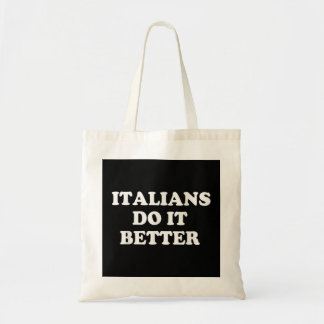 Bolsa Tote Italianos fazem isso melhor Itália
