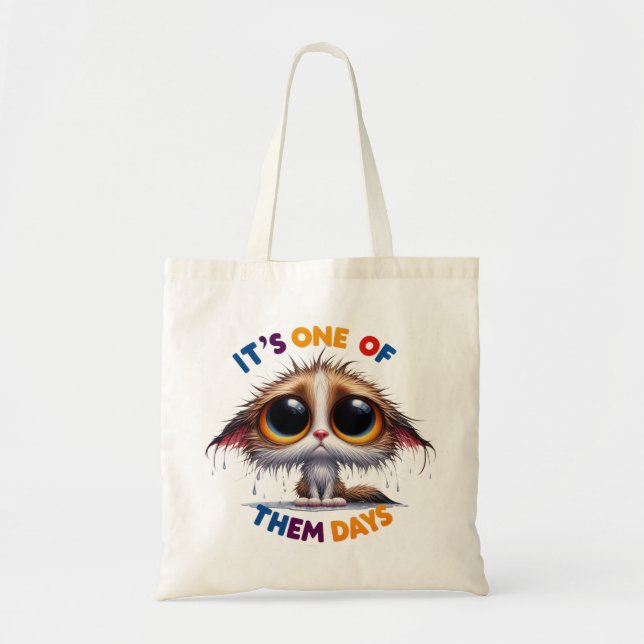 Bolsa Tote It's One of Them Days - Tote Bag (Frente)