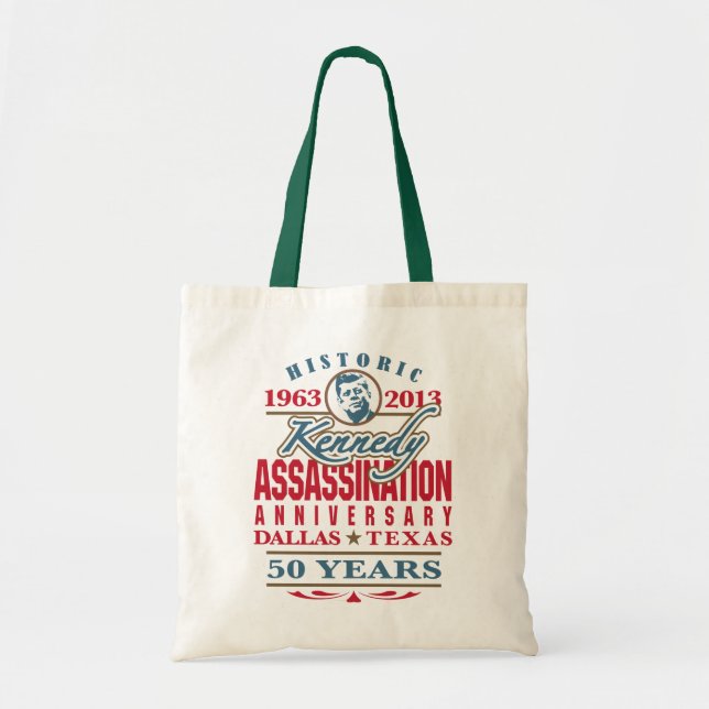Bolsa Tote JFK Kennedy Assassination Aniversário 1963 - 2013 (Frente)
