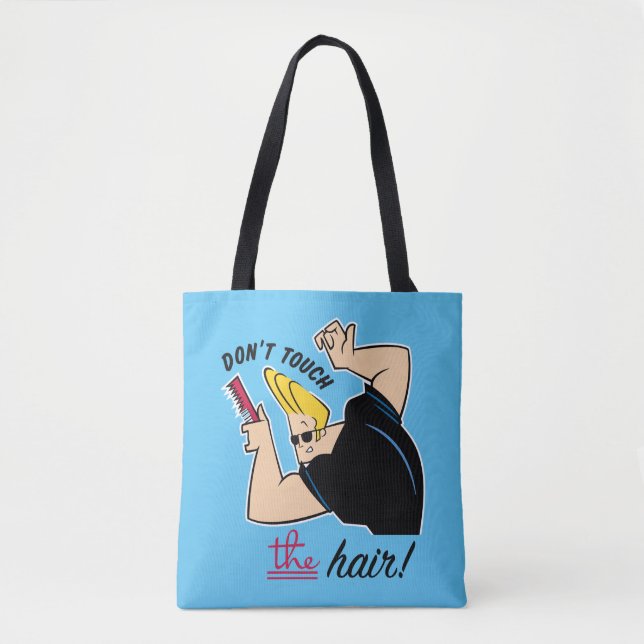 Bolsa Tote Johnny Bravo Comb - Don't Touch The Hair! (Frente)