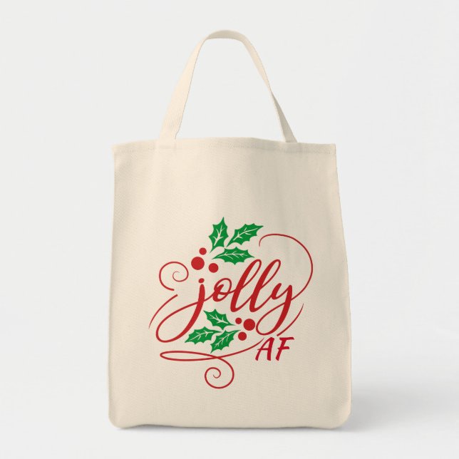 Bolsa Tote Jolly AF Christmas Holly Sarcastic Humor (Frente)