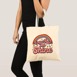 Bolsa Tote Juntos Brilhamos – Citação Retro Orgulho Arco-íris