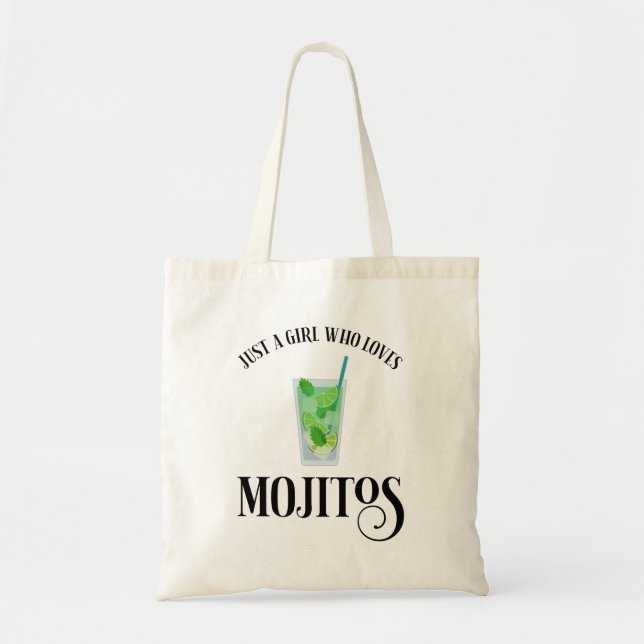 Bolsa Tote Just A Girl Who Loves Mojitos (Frente)