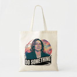 Bolsa Tote KAMALA HARRIS 'FAÇA ALGO' Saco