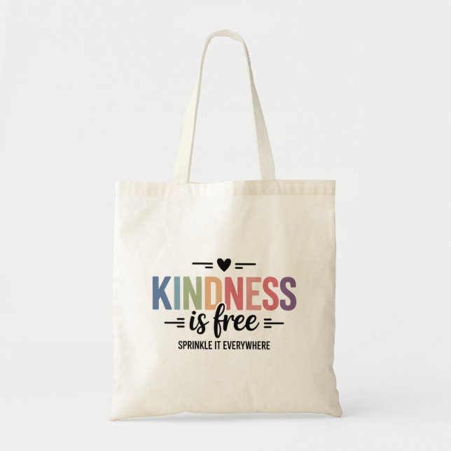 Bolsa Tote Kindness Is Free Sprinkle It Everywhere (Frente)