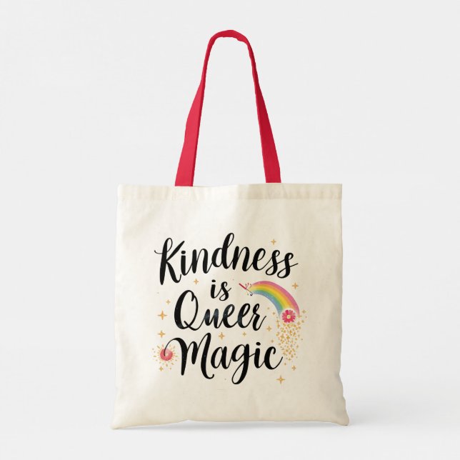 Bolsa Tote Kindness Is Queer Magic Rainbow Quote LGBTQ+ (Verso)