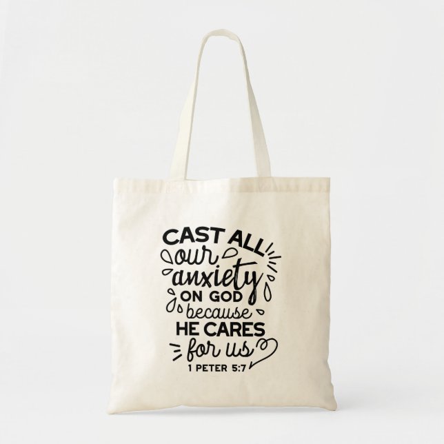 Bolsa Tote Lance Toda a Sua Ansiedade – 1 Pedro 5:7 Versículo (Frente)