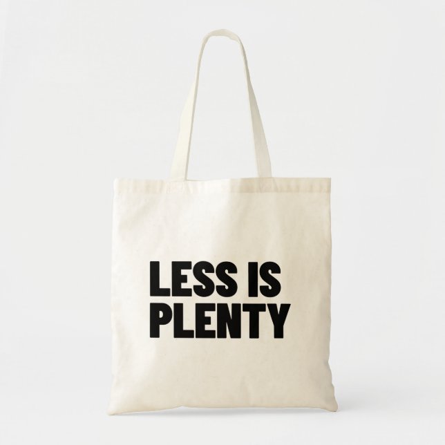 Bolsa Tote Less Is Plenty Minimalist Streetwear Typography (Frente)