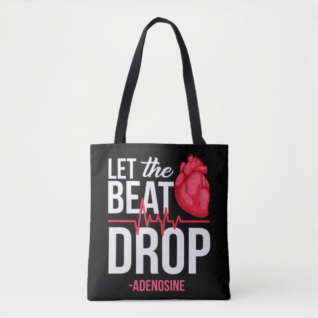 Bolsa Tote let The Beat Drop  Adenosine TeeLet the beat drop- (Frente)