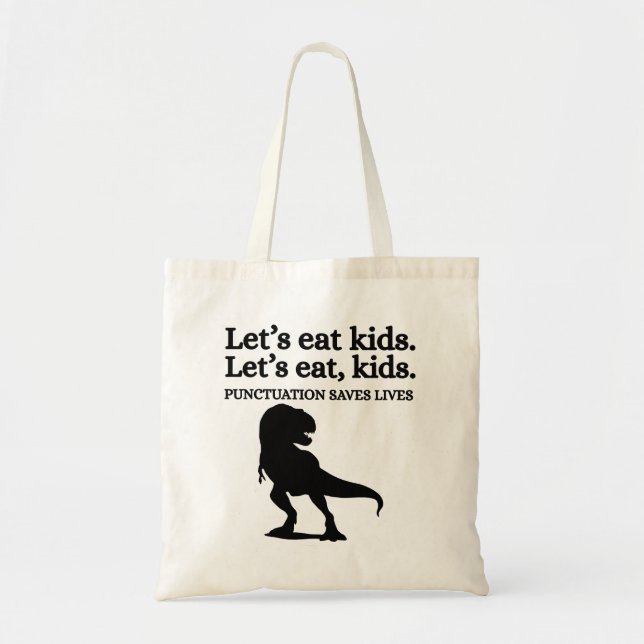 Bolsa Tote Let's Eat Kids Punctuation Grammar Funny Teacher (Frente)
