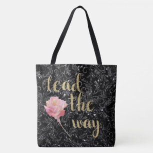 Bolsa Tote Leve-os como eu vou seguir Rosa de Prata Negra