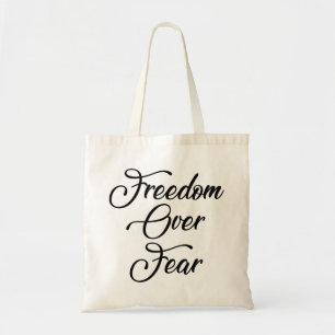 Bolsa Tote Liberdade sobre o medo