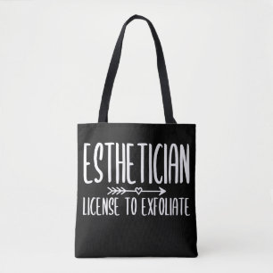 Bolsa Tote Licença Engraçada Estheticista Para Esfoliar