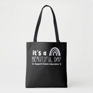Bolsa Tote Lindo dia para Apoiar o Professor de Educação Públ