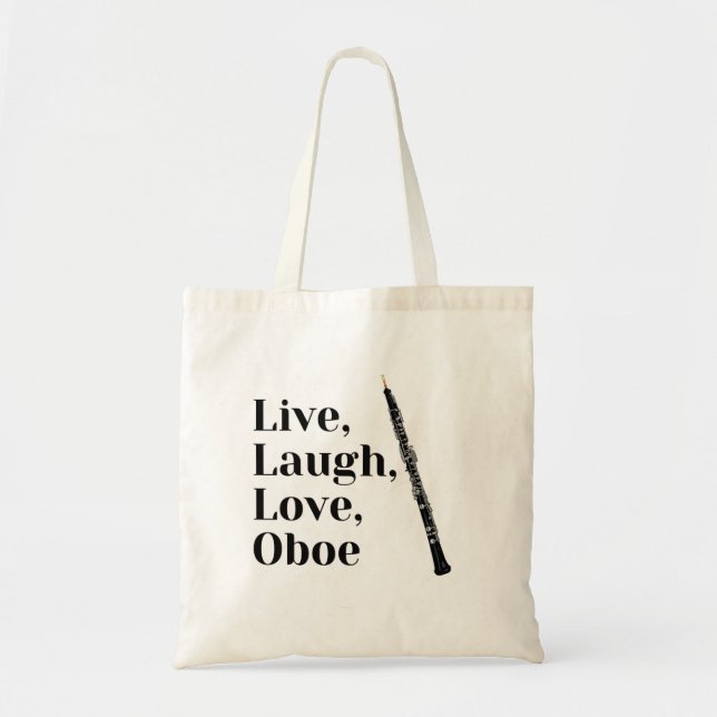 Bolsa Tote Live Laugh Love Oboist Cote Oboist (Frente)