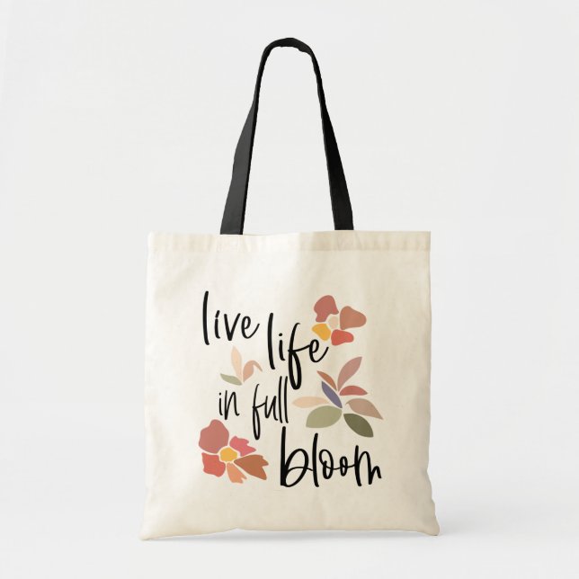 Bolsa Tote Live Life In Cheio Bloom Cote Inspiradora (Frente)