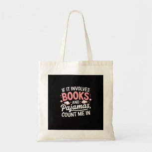 Bolsa Tote Livro & Pijamas Livro Humorístico Amante da Leitur