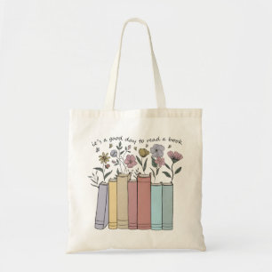 Bolsa Tote Livros Florais Estéticos É Um Bom Dia Para Ler Um