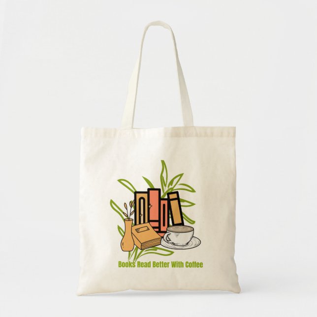 Bolsa Tote Livros leem melhor com café (Frente)