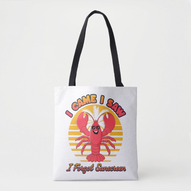 Bolsa Tote Lobster Sunburn - I Came I Saw I Forgot Sunscreen  (Frente)