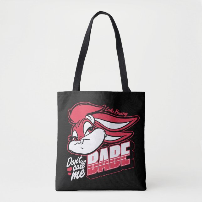 Bolsa Tote Lola Bunny Não me chame de Babe (Frente)