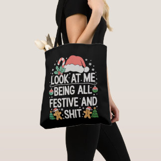 Bolsa Tote Look At Me Being All Festive And Christmas Xmas